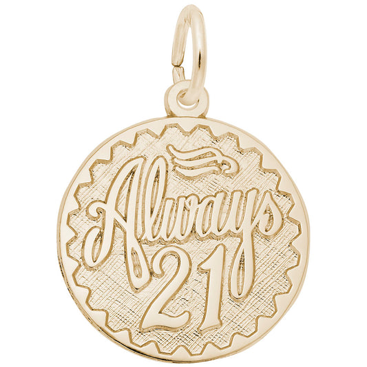 Always Twenty-One Disc Charm - Elegant Keepsake for Memories 4261