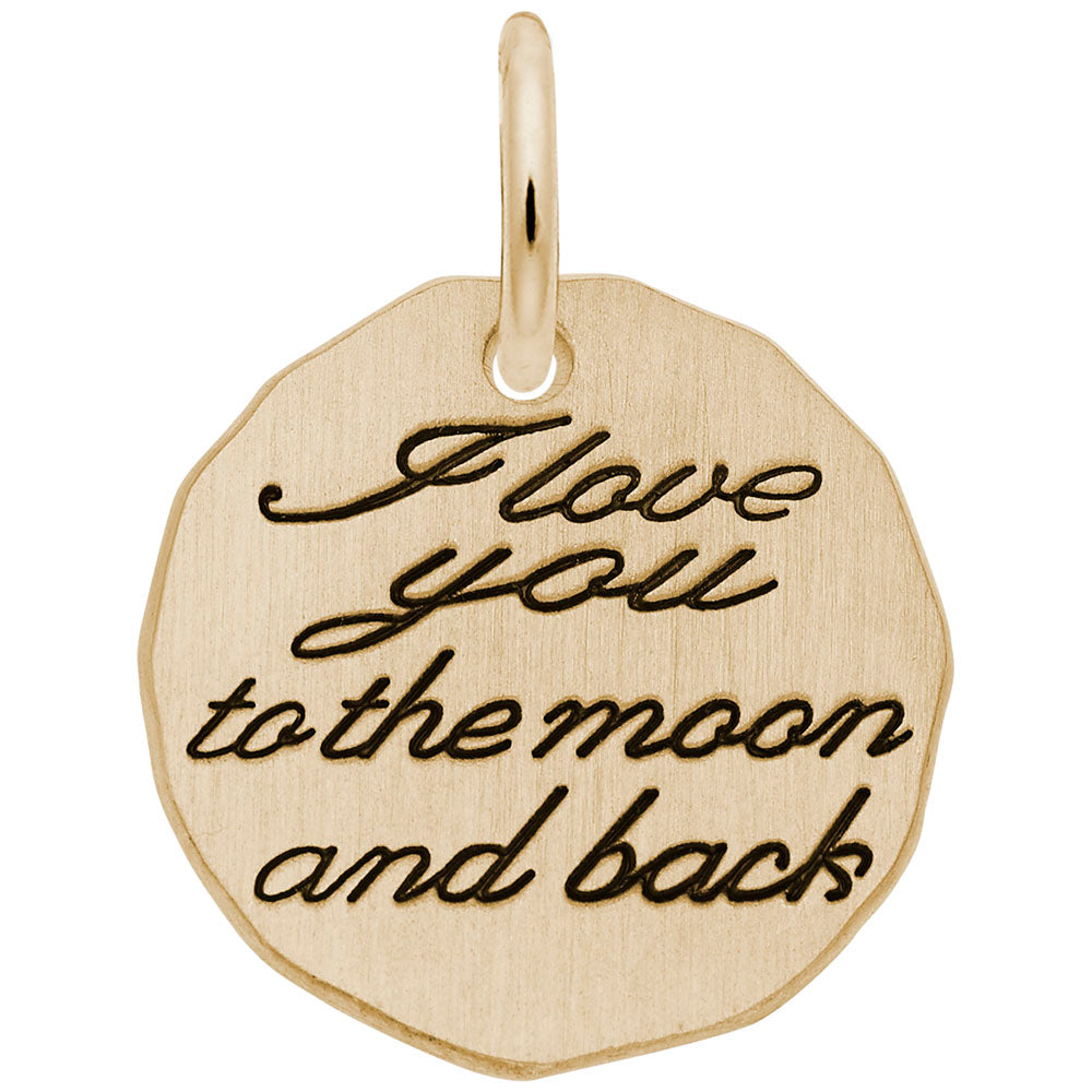 I Love You to the Moon and Back Tag Charm - Heartfelt Gift 1535