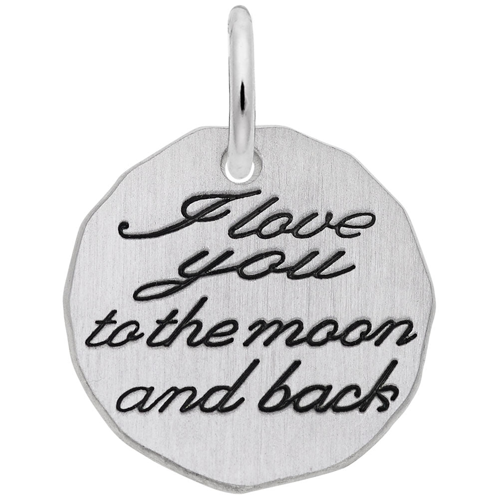 I Love You to the Moon and Back Tag Charm - Heartfelt Gift 1535