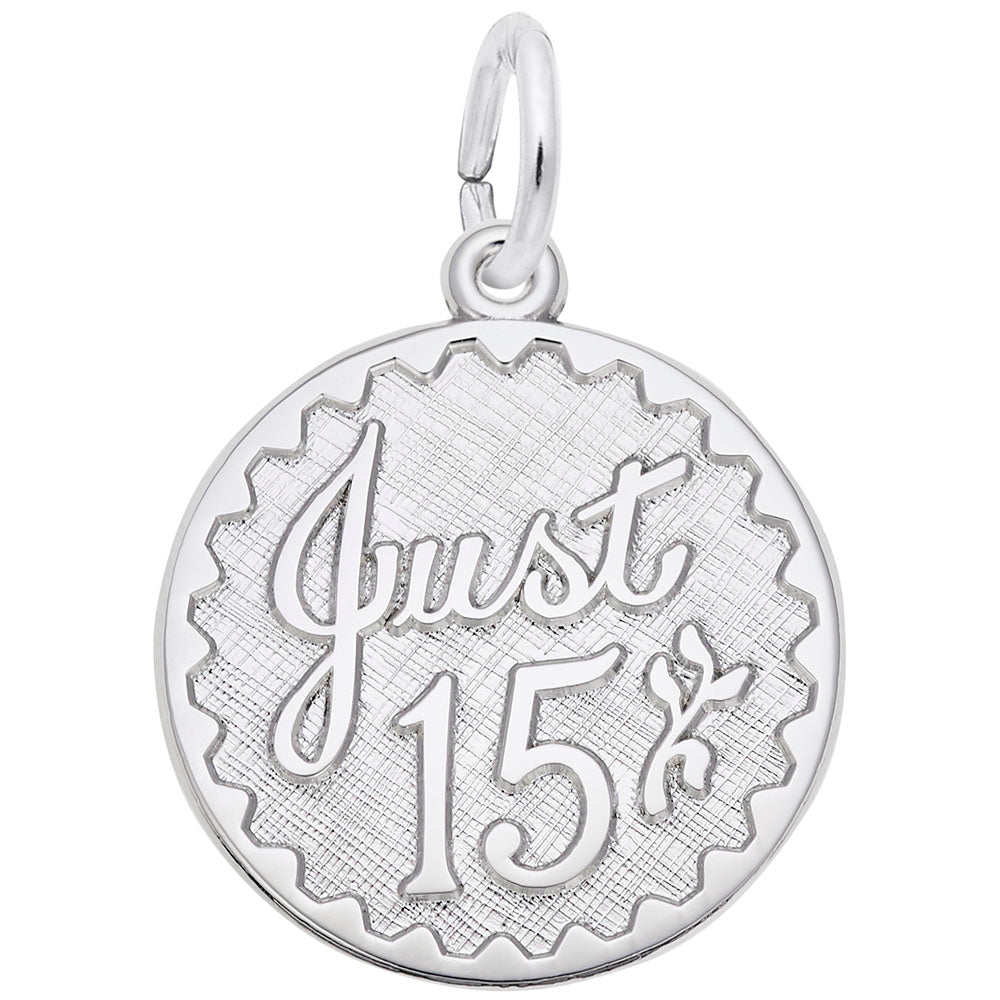 Just Fifteen Disc Charm - Personalized Silver Keepsake Jewelry 4255