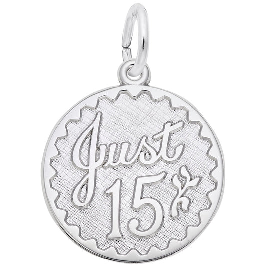 Just Fifteen Disc Charm - Personalized Silver Keepsake Jewelry 4255