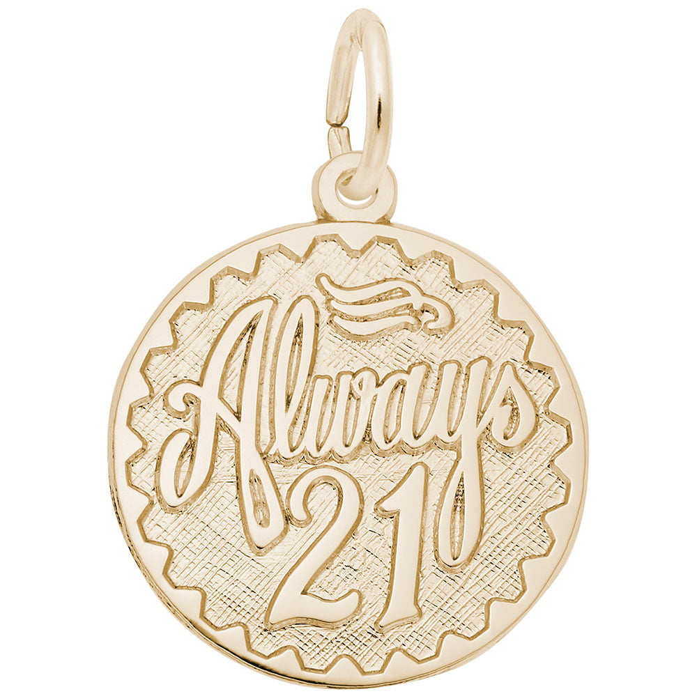 Always Twenty-One Disc Charm - Elegant Keepsake for Memories 4261