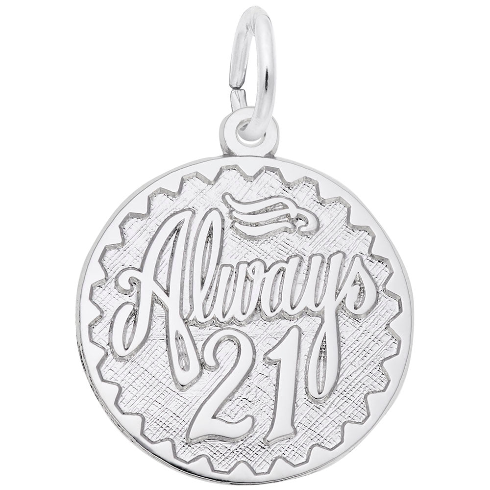 Always Twenty-One Disc Charm - Elegant Keepsake for Memories 4261