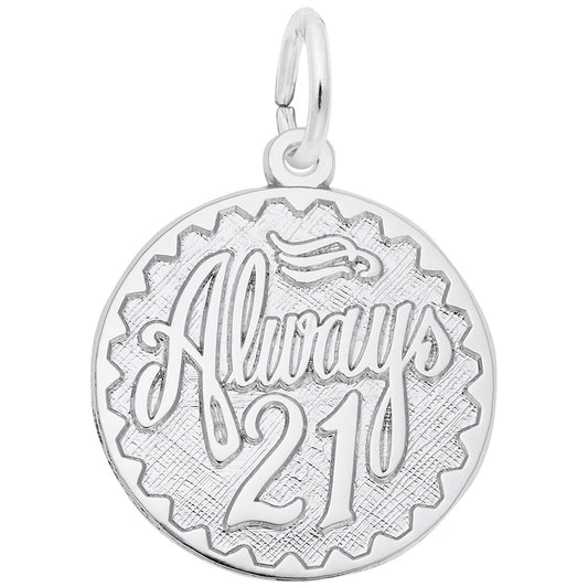 Always Twenty-One Disc Charm - Elegant Keepsake for Memories 4261