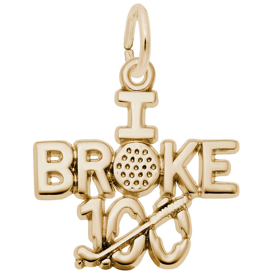 I Broke One Hundred Golf Charm - Celebrate Your Milestone 6581