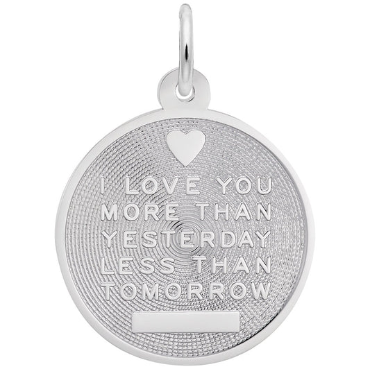 Love You More Than Yesterday Charm - Heartfelt Jewelry Gift 8305