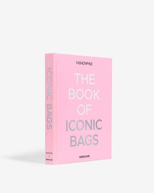 Fashionphile: The Book of Iconic Bags